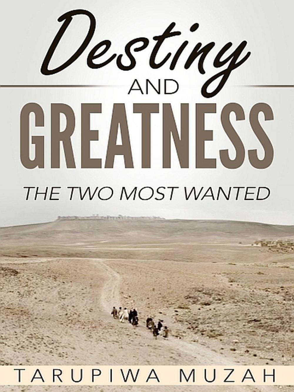 Big bigCover of Destiny and Greatness