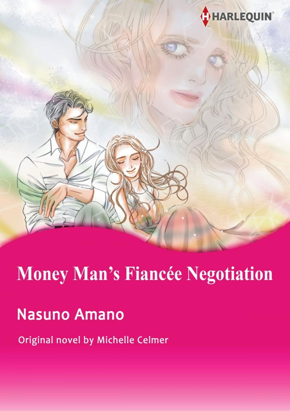 Big bigCover of MONEY MAN'S FIANCEE NEGOTIATION