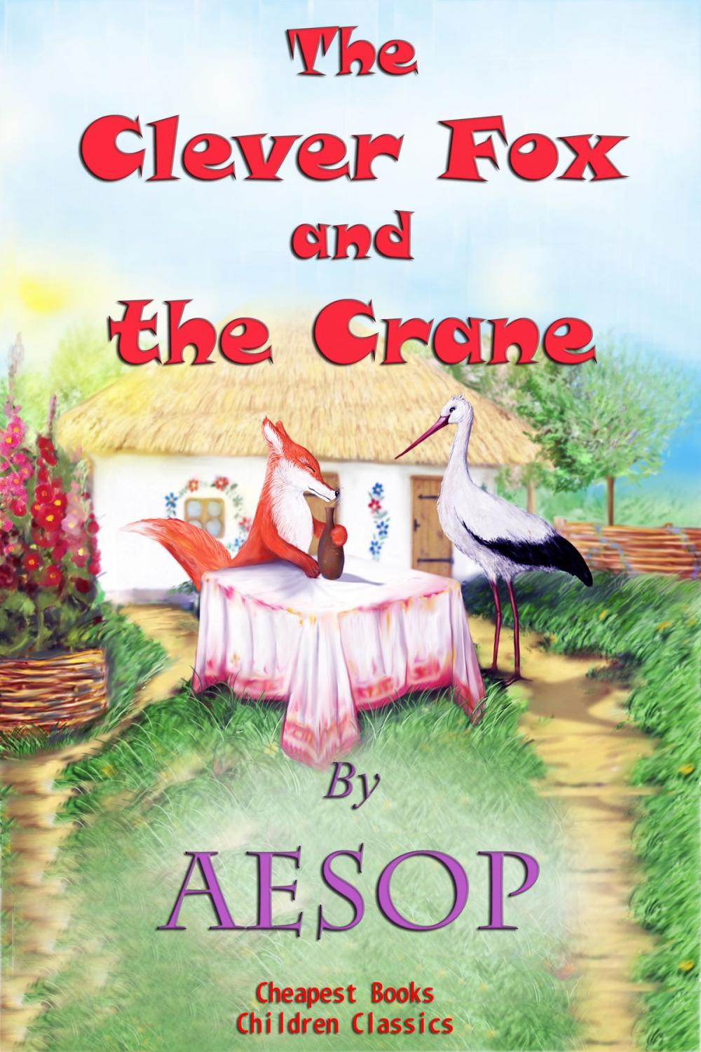 Big bigCover of The Clever Fox and the Crane