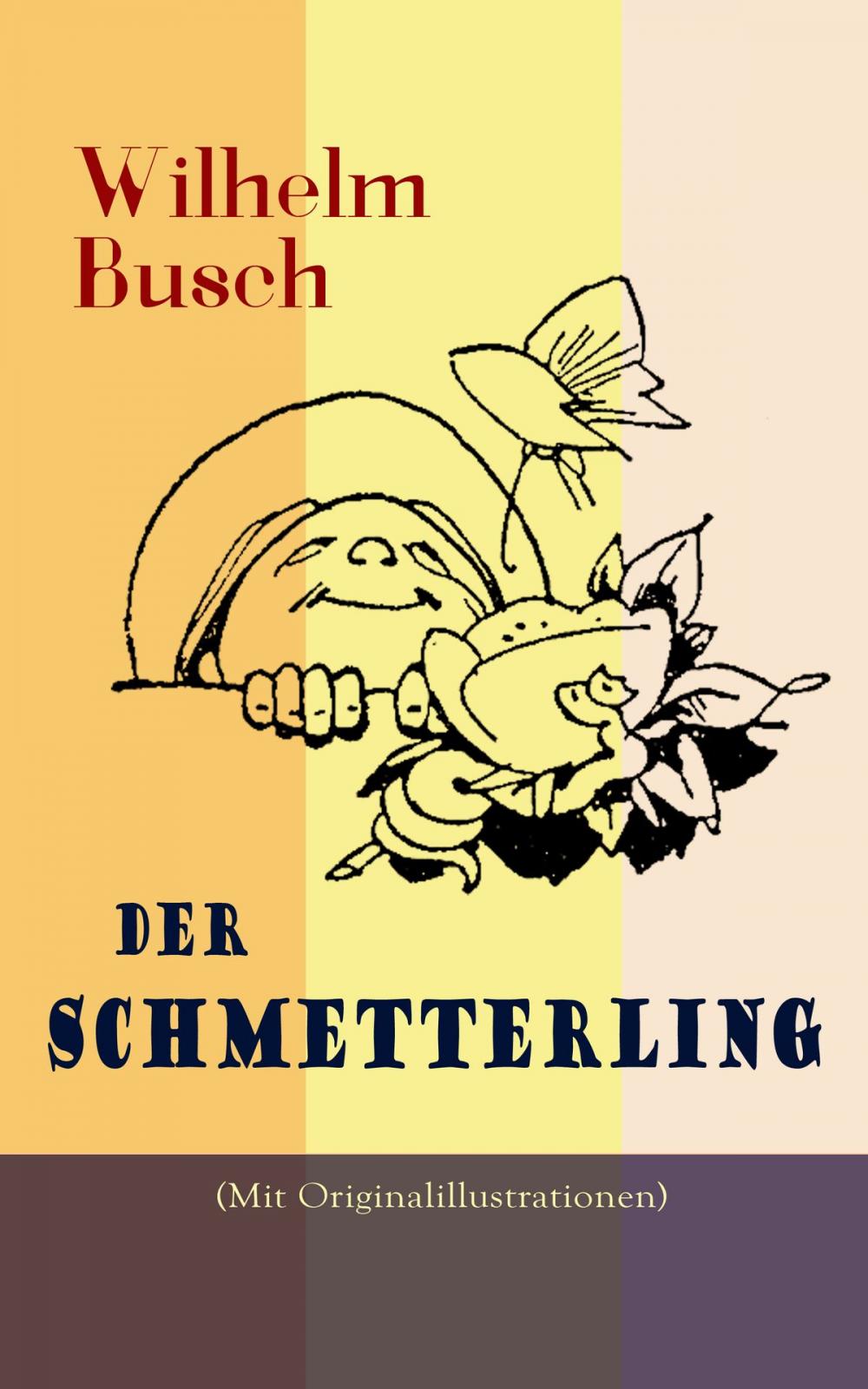 Big bigCover of Der Schmetterling (Mit Originalillustrationen)