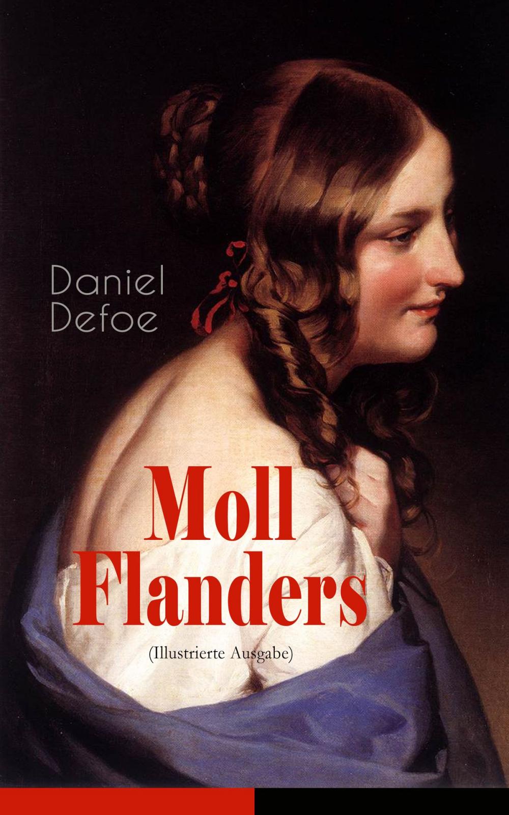 Big bigCover of Moll Flanders (Illustrierte Ausgabe)