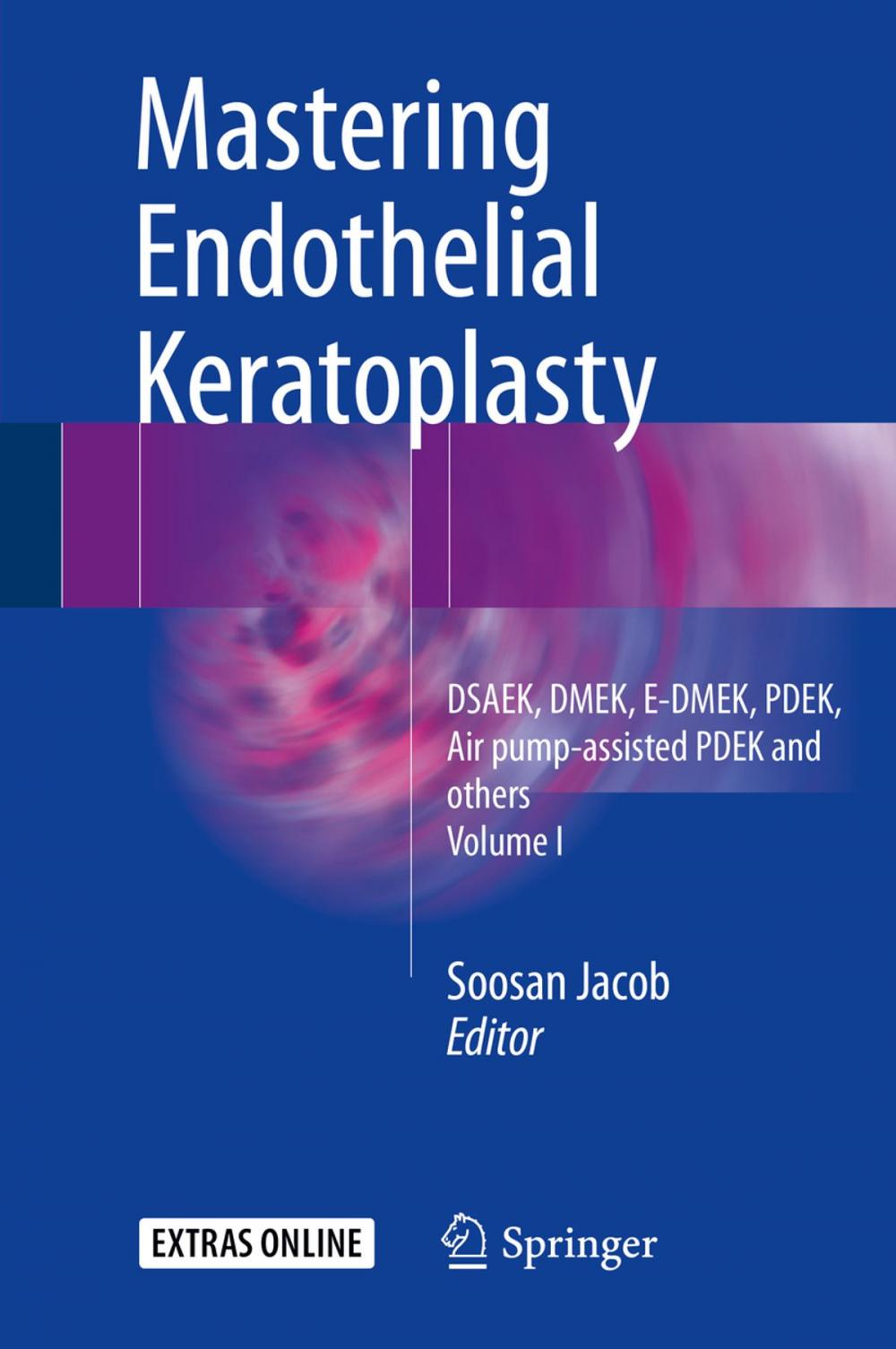 Big bigCover of Mastering Endothelial Keratoplasty