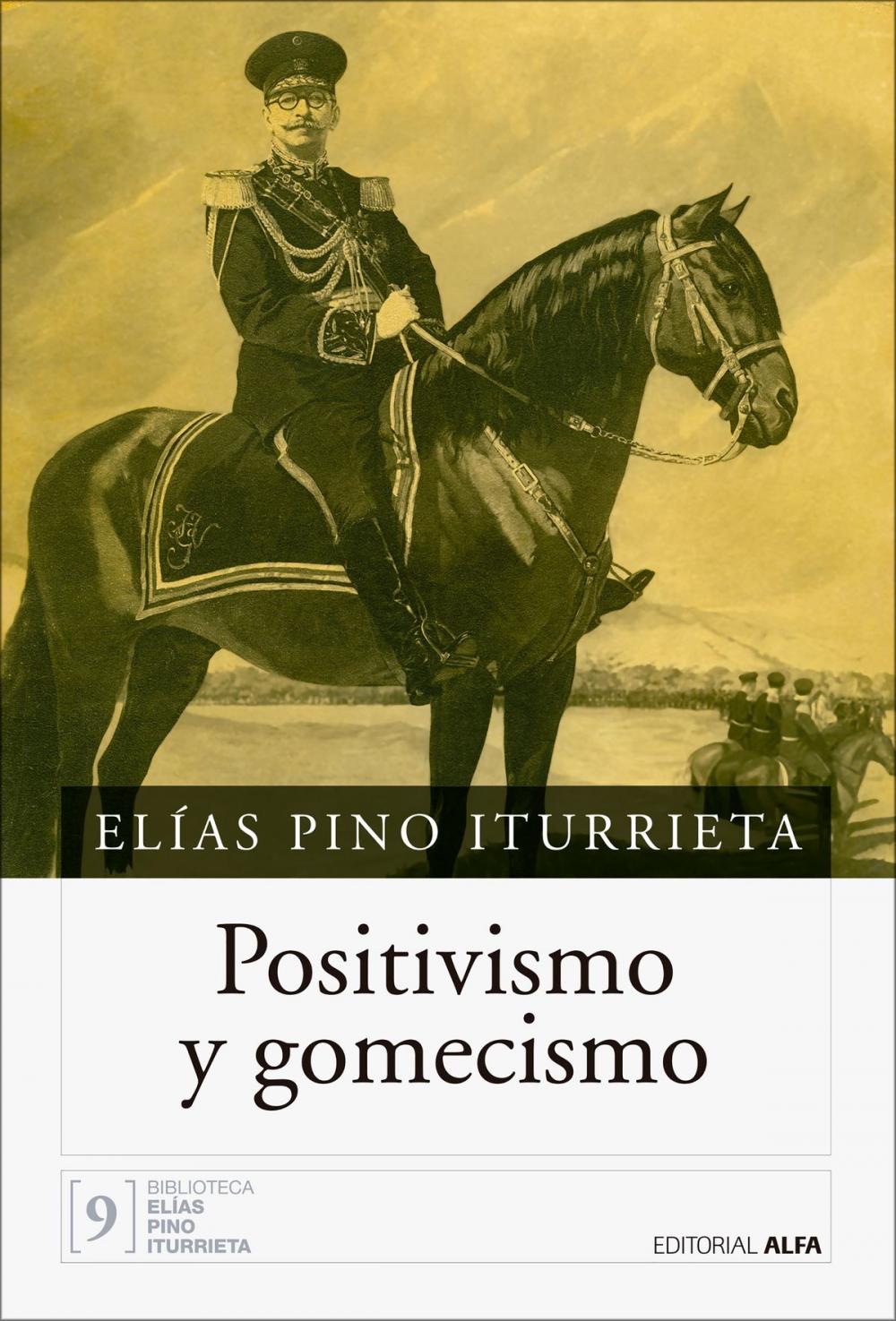 Big bigCover of Positivismo y gomecismo