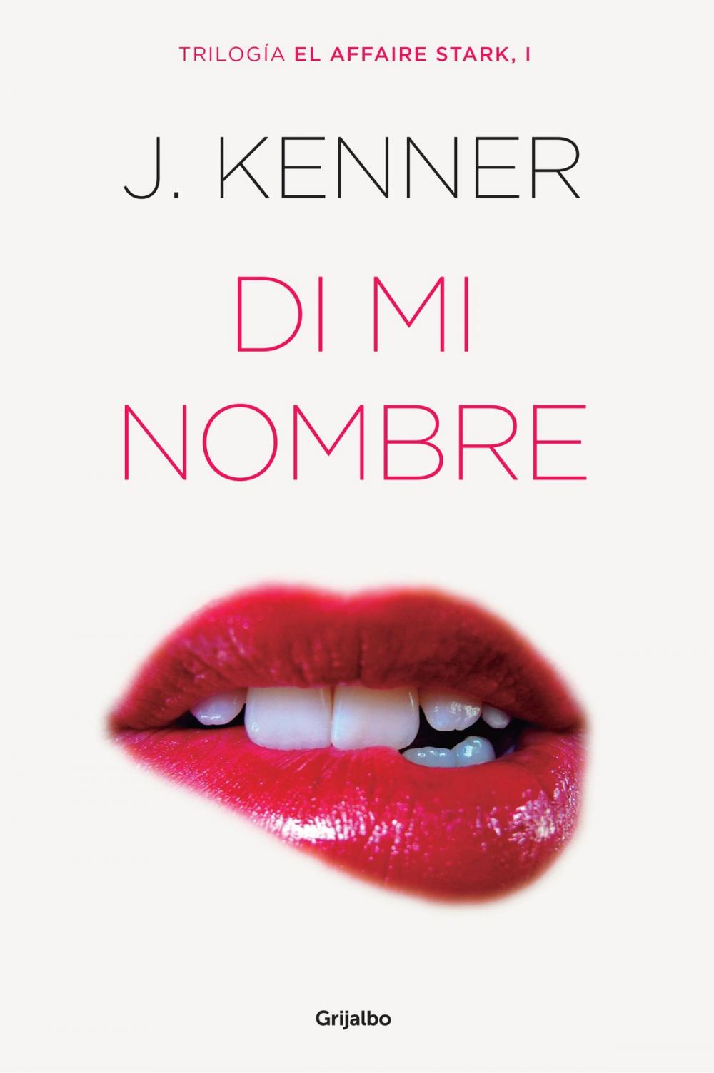 Big bigCover of Di mi nombre (El affaire Stark 1)