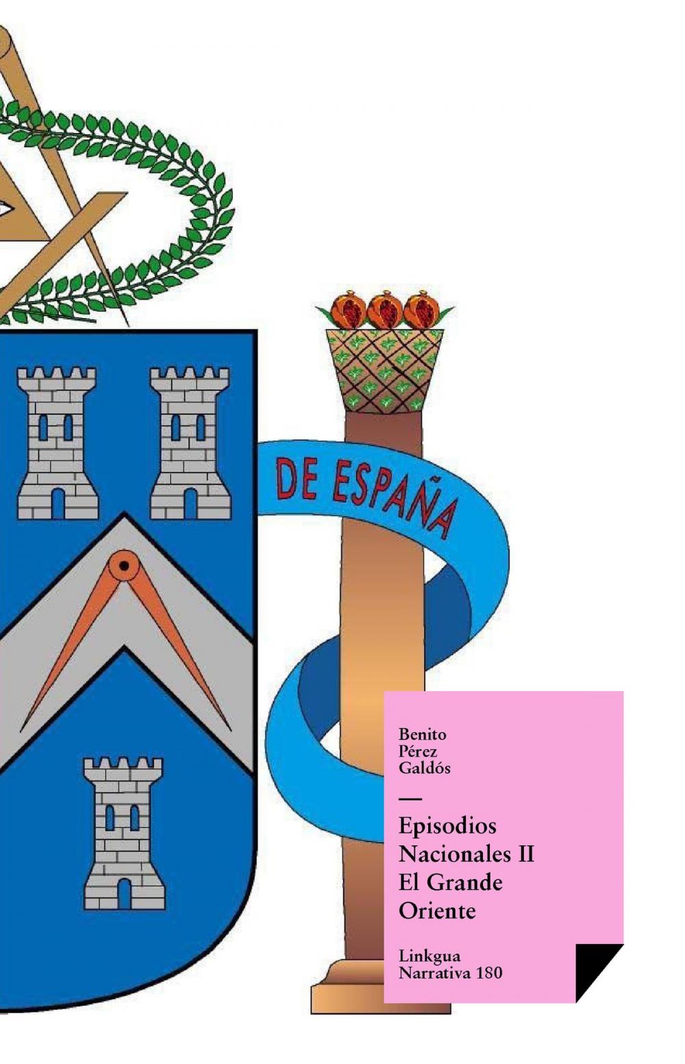 Big bigCover of Episodios nacionales II. El Grande Oriente