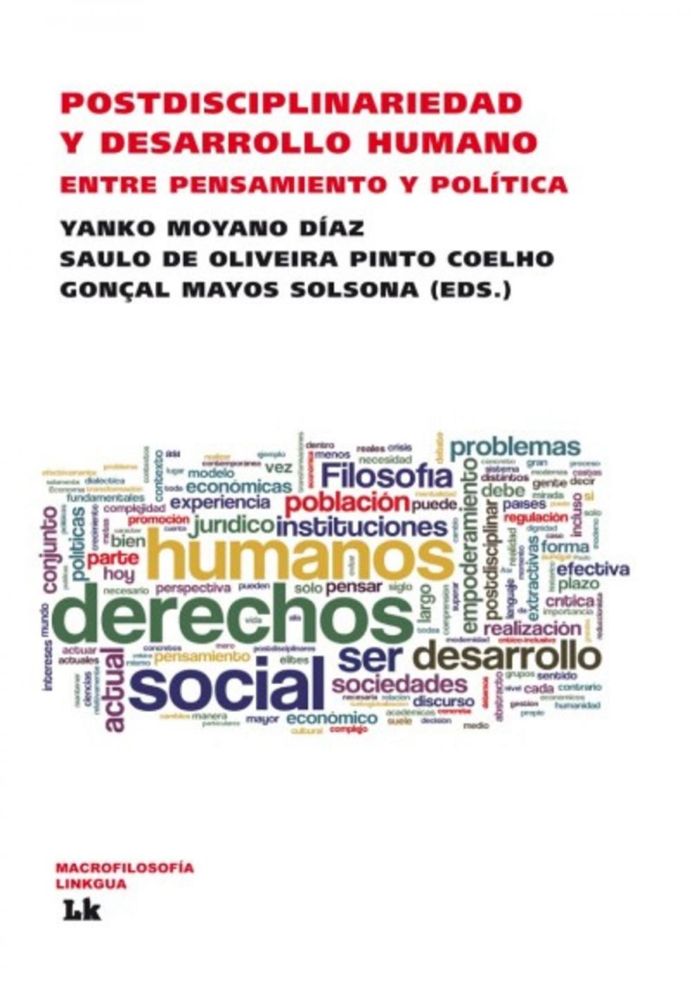 Big bigCover of Postdisciplinariedad y Desarrollo Humano Entre Pensamiento y Política