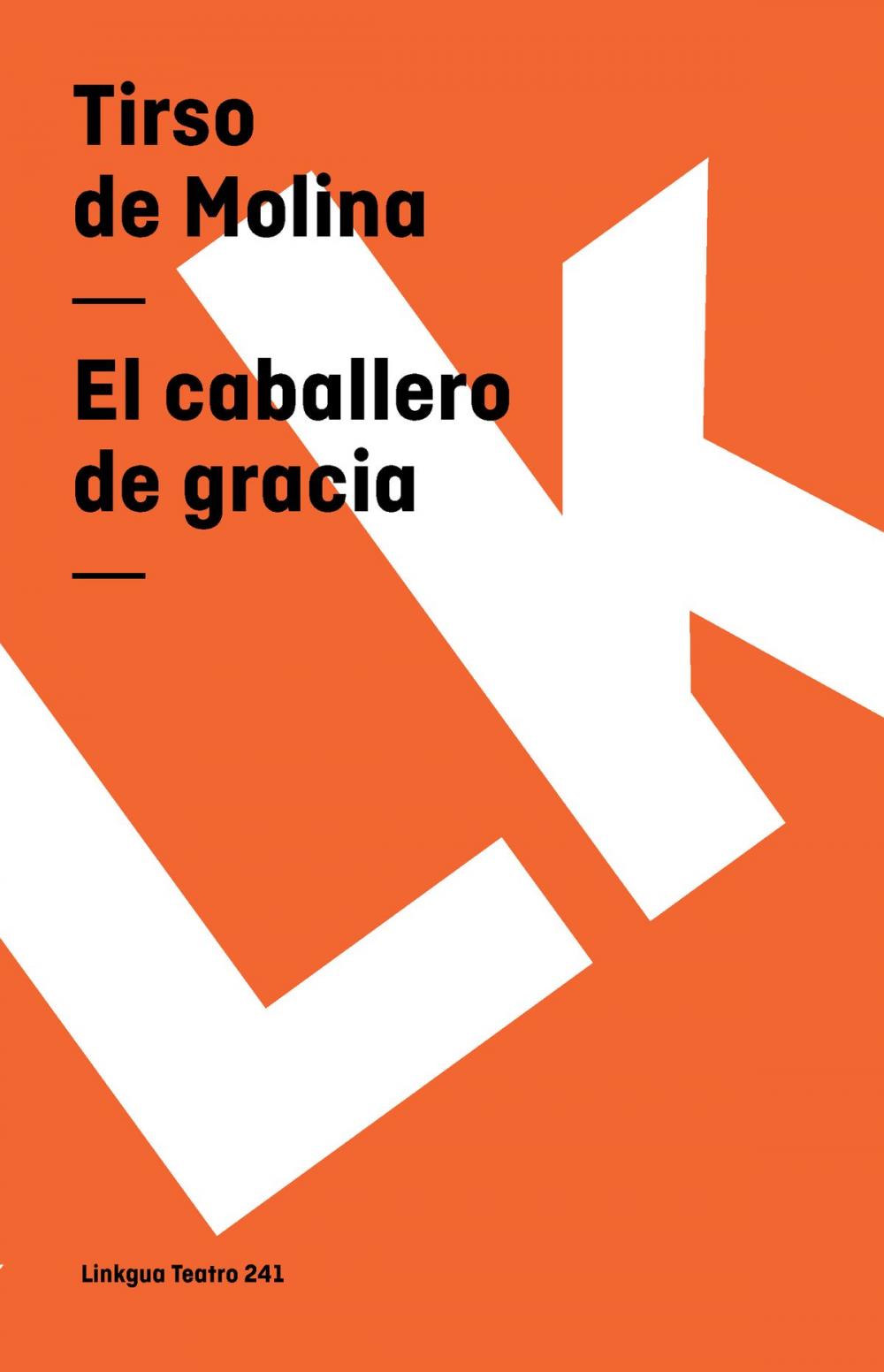 Big bigCover of El caballero de gracia