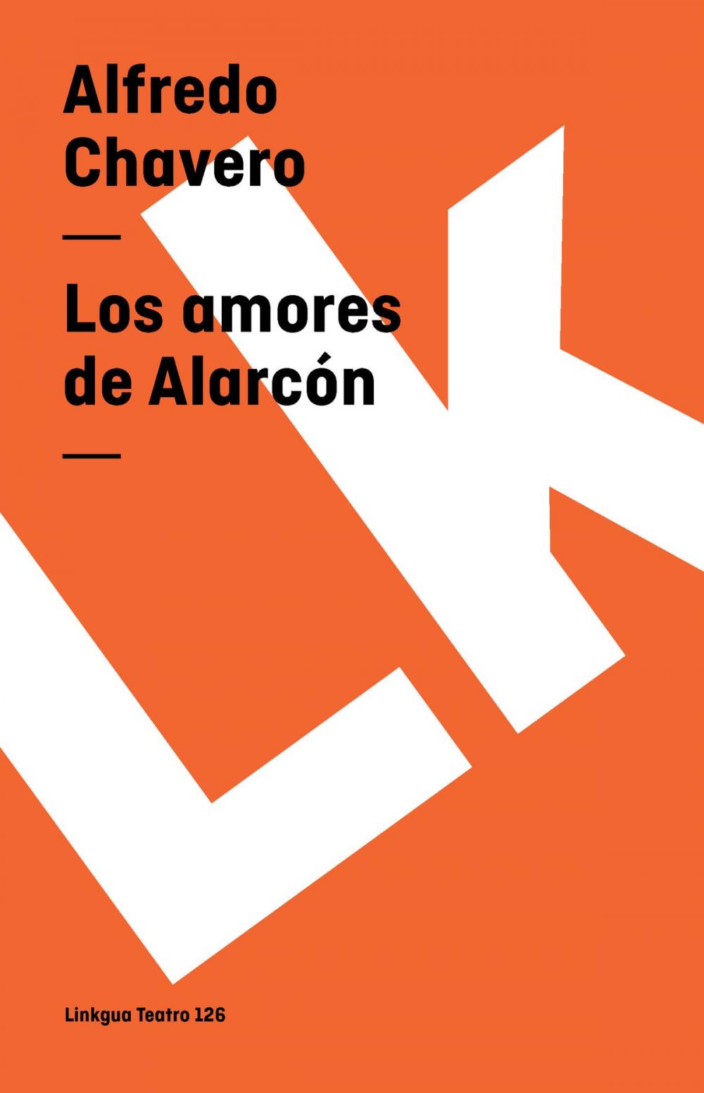 Big bigCover of Los amores de Alarcón