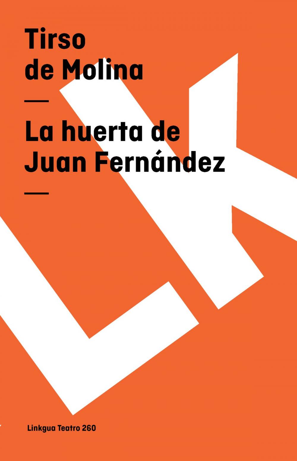 Big bigCover of La huerta de Juan Fernández