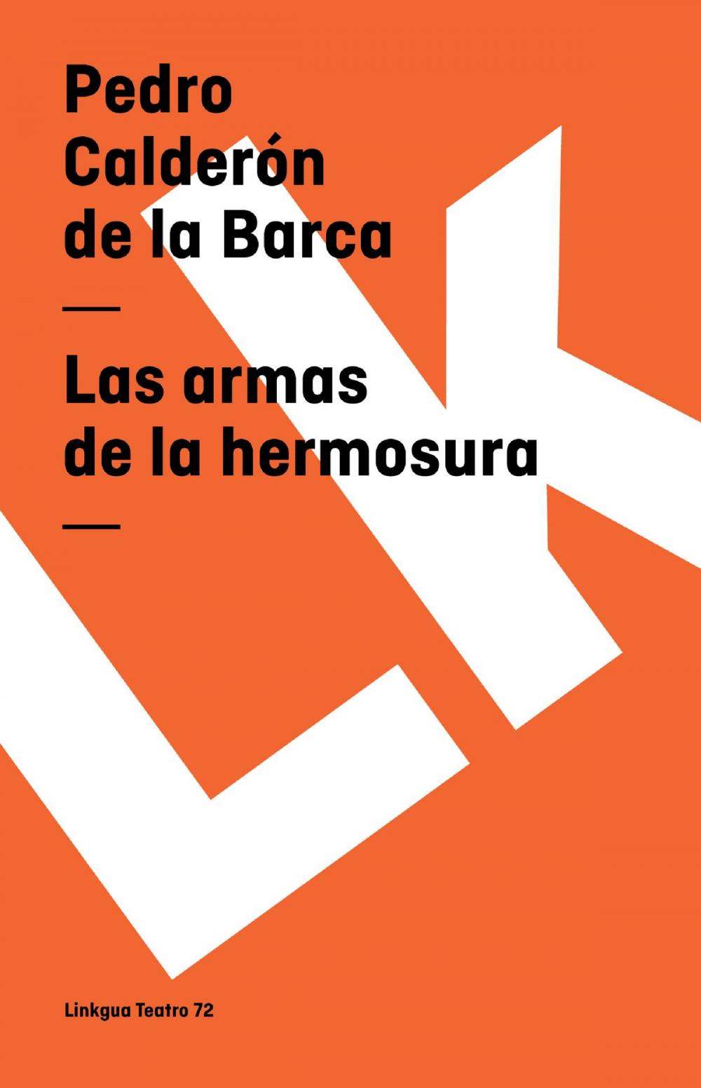 Big bigCover of Las armas de la hermosura