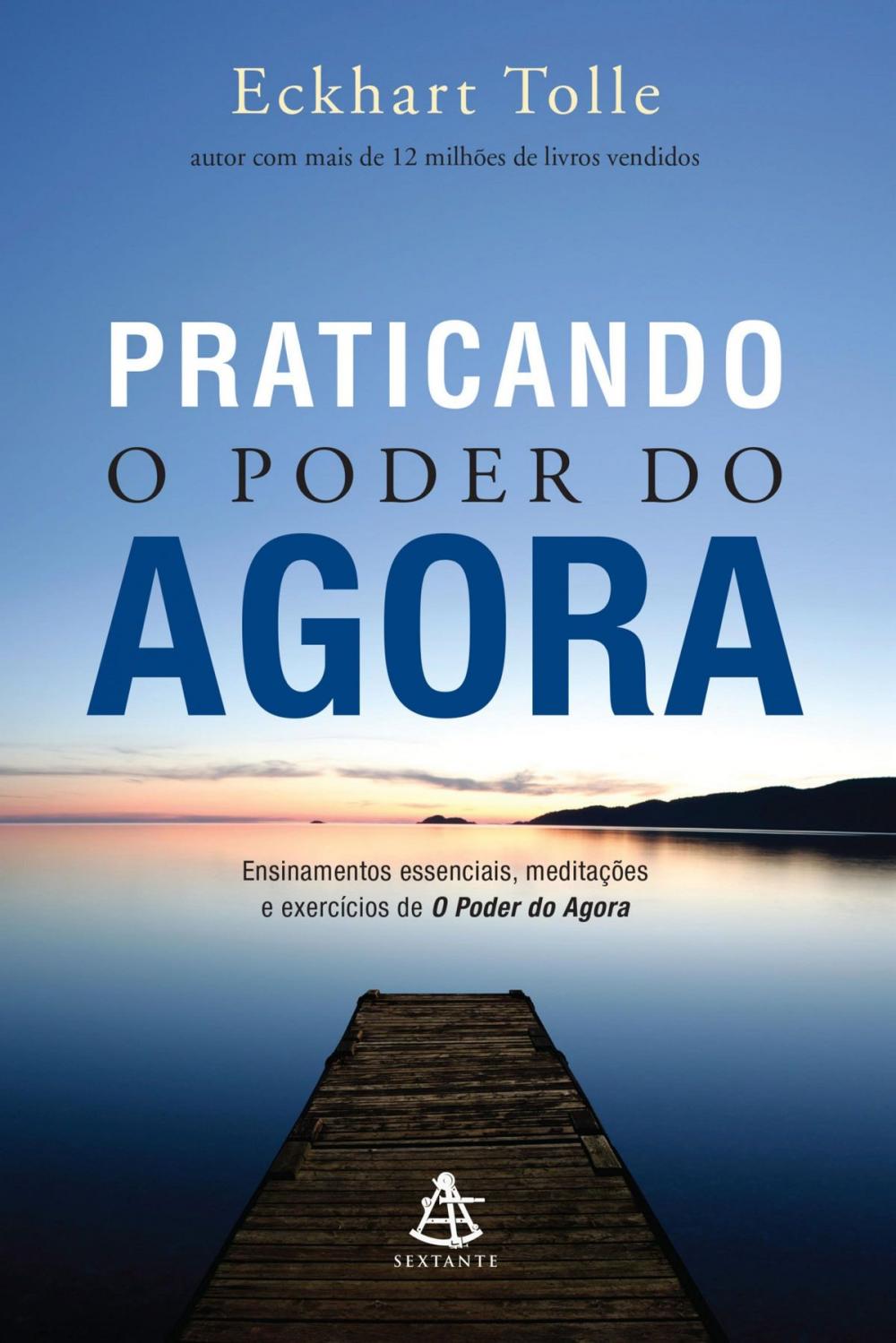 Big bigCover of Praticando o Poder do Agora