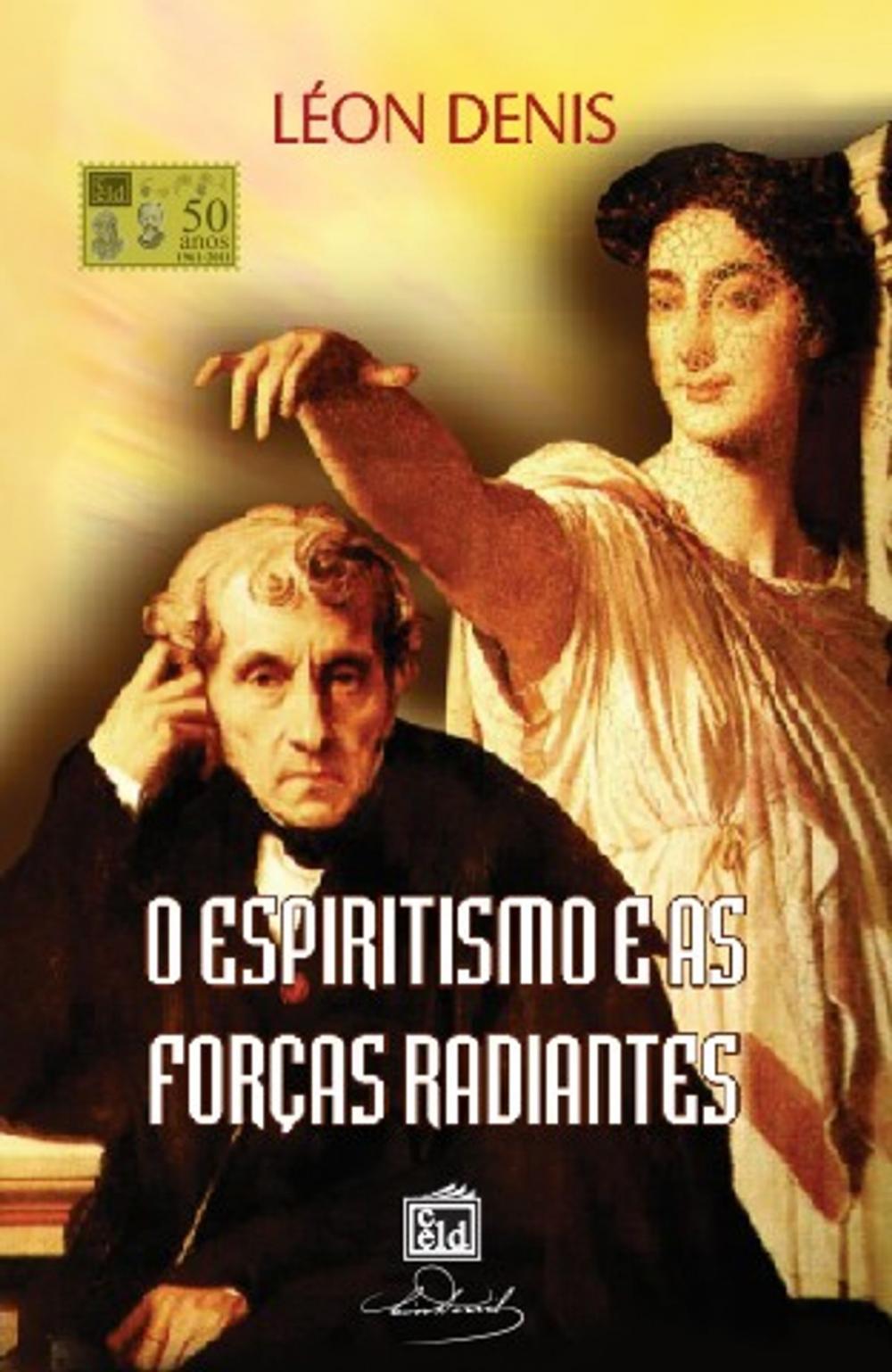 Big bigCover of O Espiritismo e as Forças Radiantes