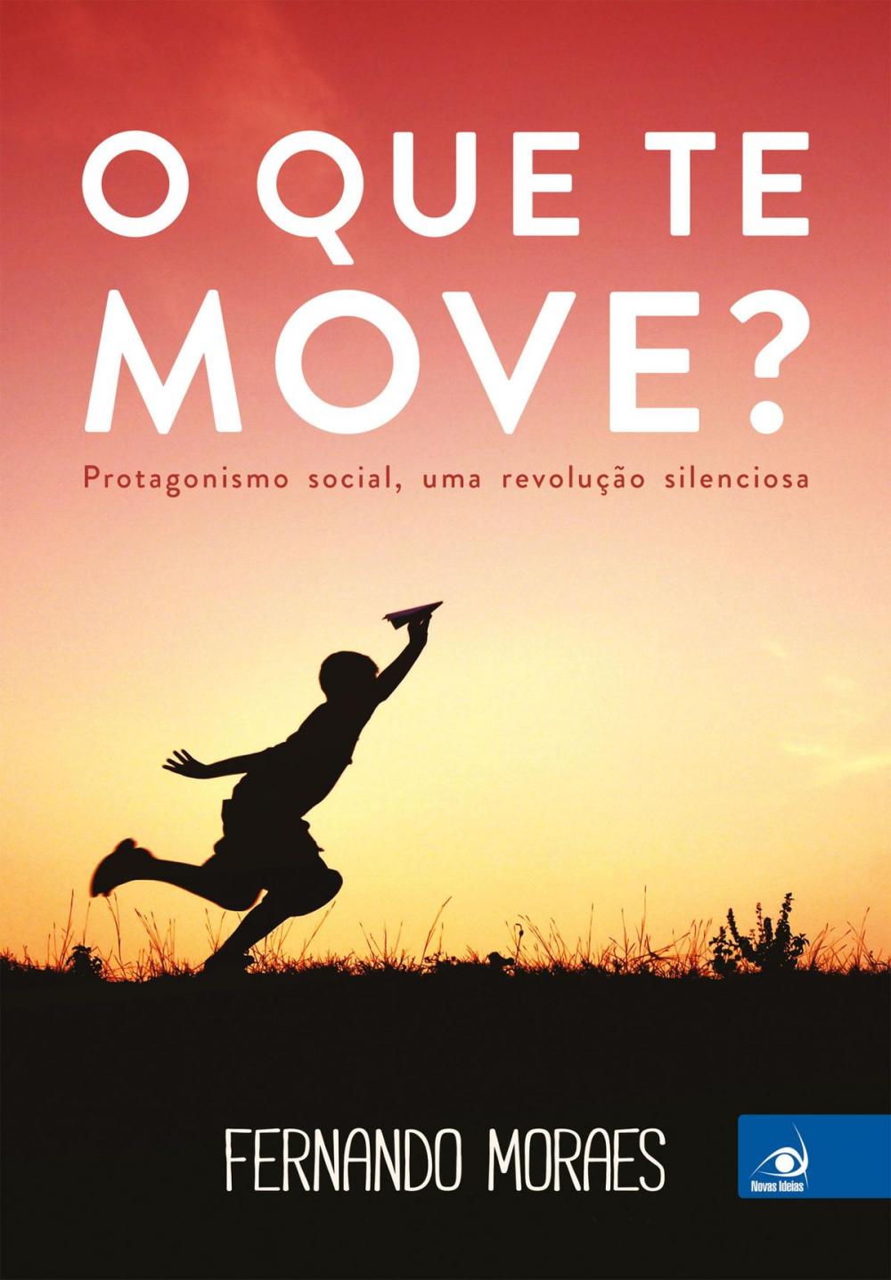 Big bigCover of O que te move?