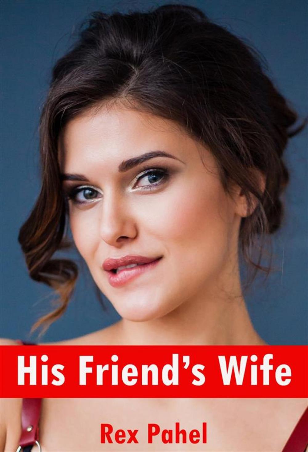 Big bigCover of His Friend’s Wife