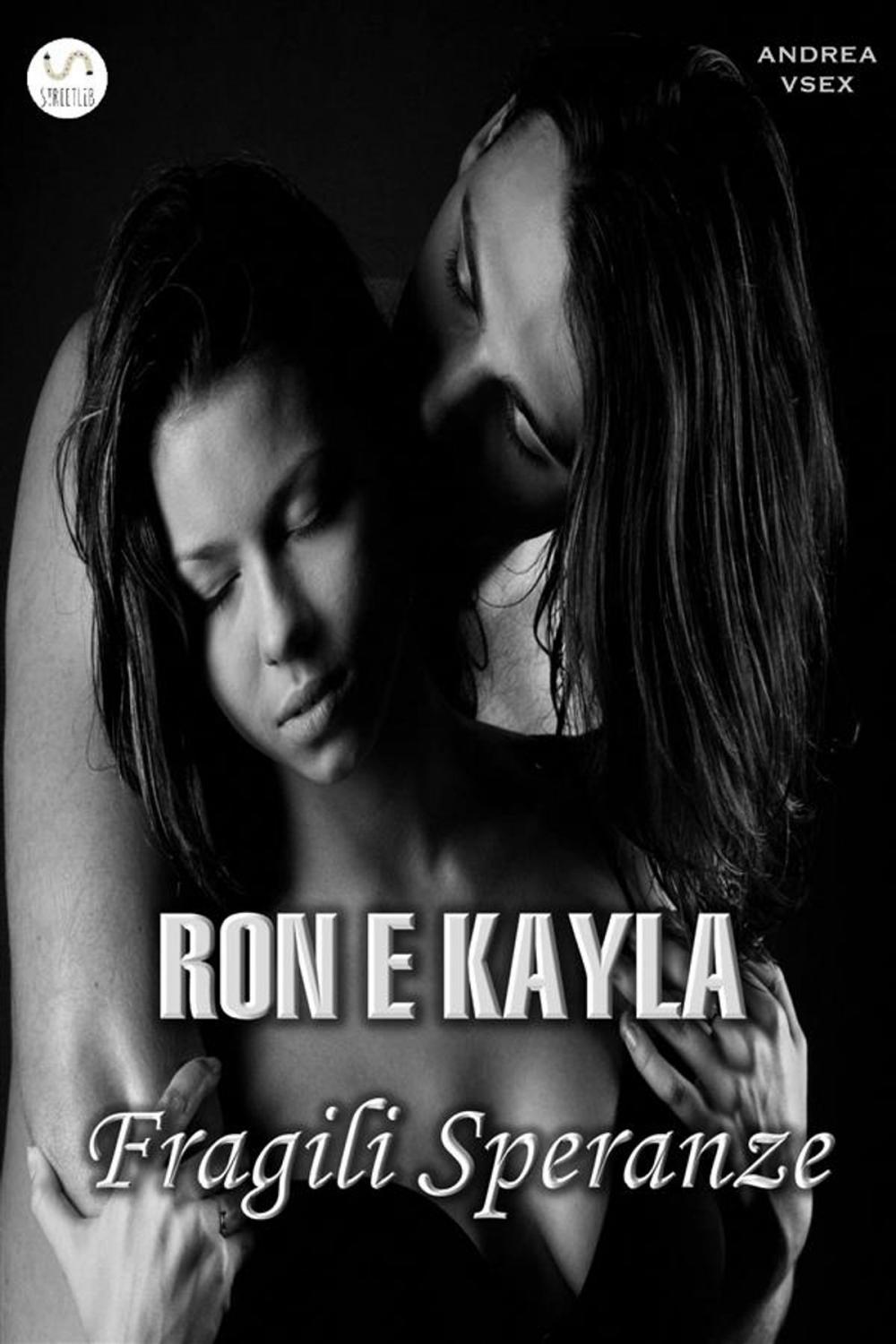 Big bigCover of Ron e Kayla, Fragili Speranze