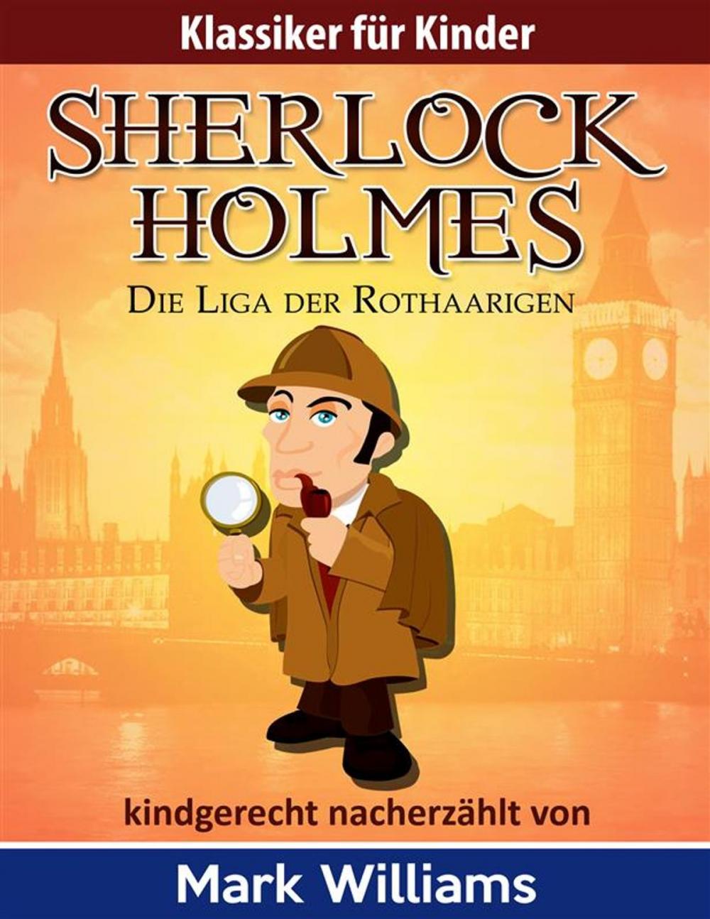 Big bigCover of Sherlock Holmes kindgerecht nacherzählt : Die Liga der Rothaarigen