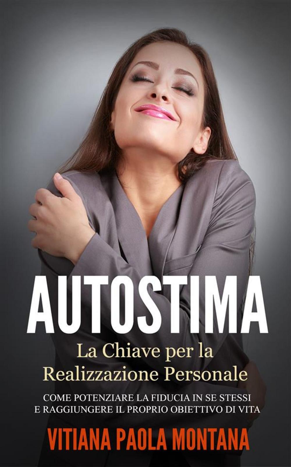 Big bigCover of Autostima - La Chiave per la Realizzazione Personale