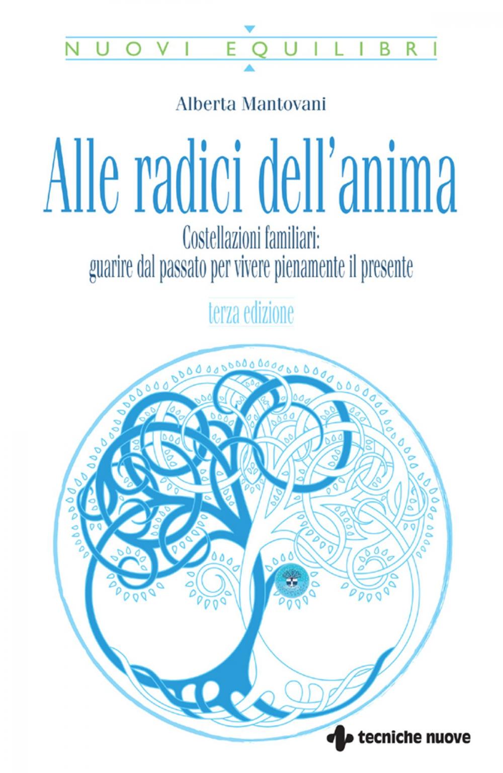 Big bigCover of Alle radici dell'anima - III edizione