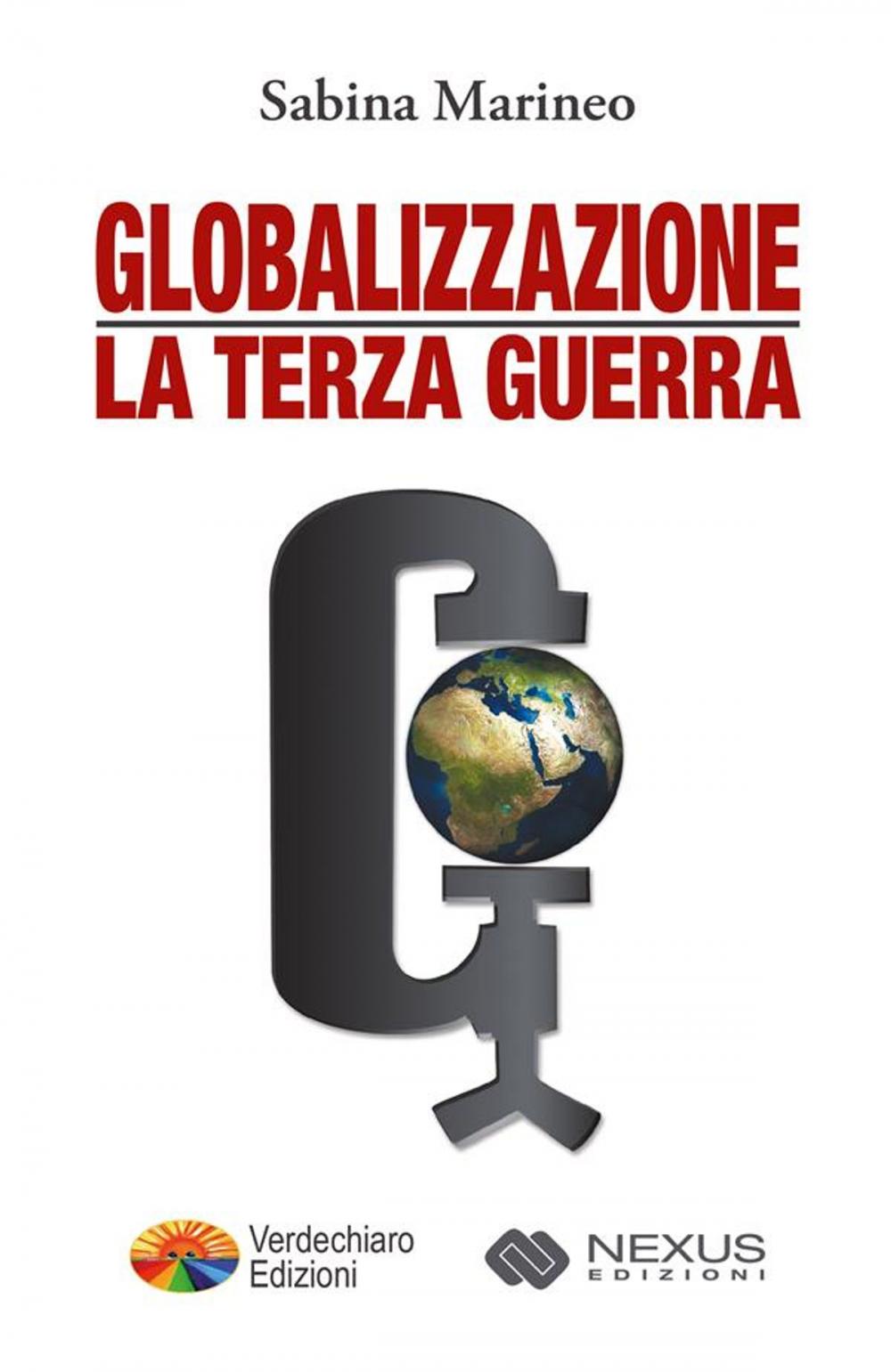 Big bigCover of Globalizzazione la Terza Guerra