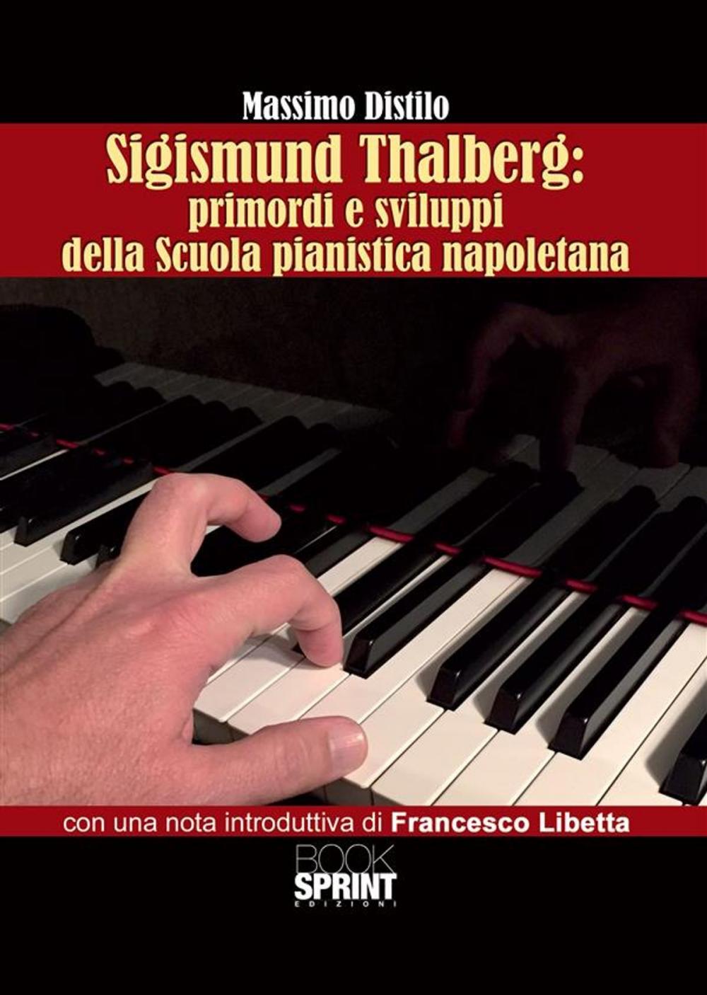 Big bigCover of Sigismund Thalberg: primordi e sviluppi della scuola pianistica napoletana