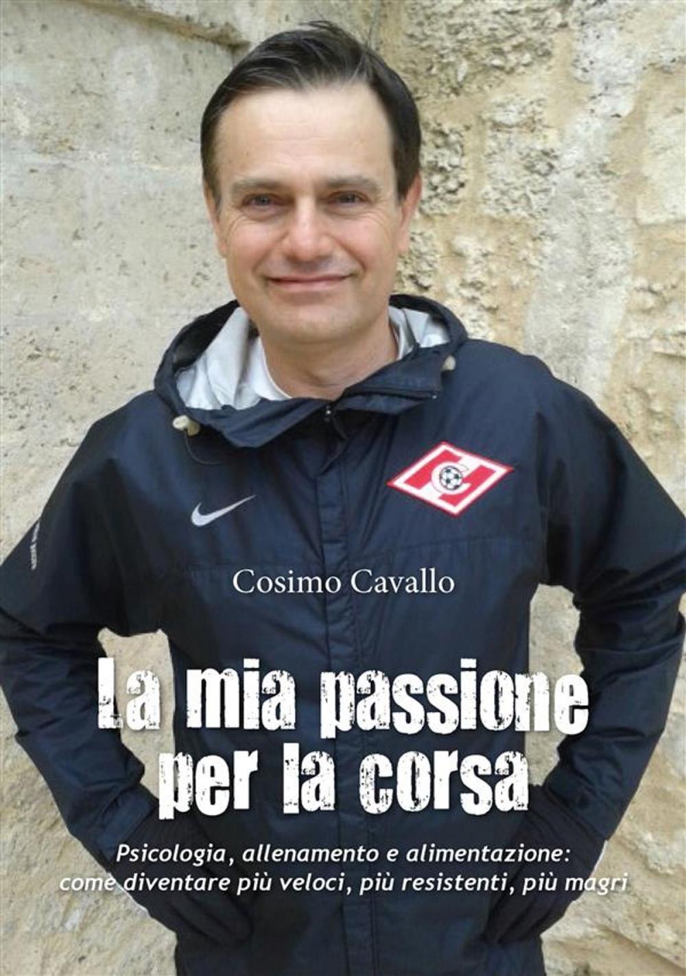 Big bigCover of La mia passione per la corsa