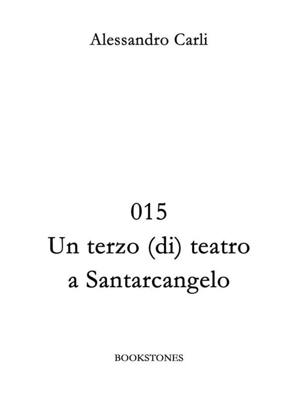 Big bigCover of 015 Un terzo (di) teatro a Santarcangelo