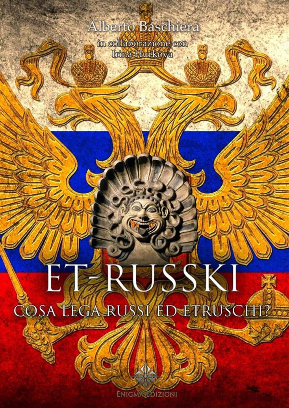 Big bigCover of ET-RUSSKI, cosa lega russi ed etruschi?