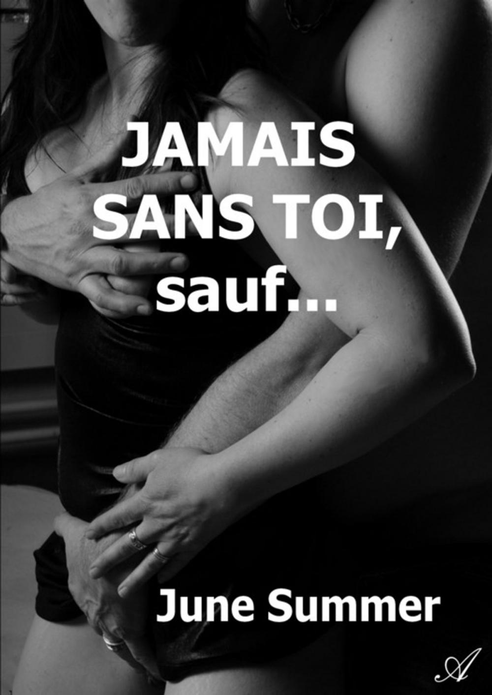 Big bigCover of Jamais sans toi, sauf...