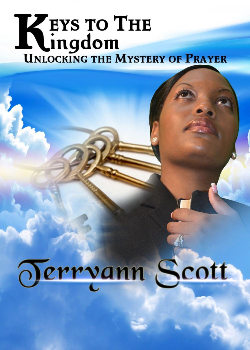 Big bigCover of Keys To The Kingdom: Unlocking the Mystery of Prayer