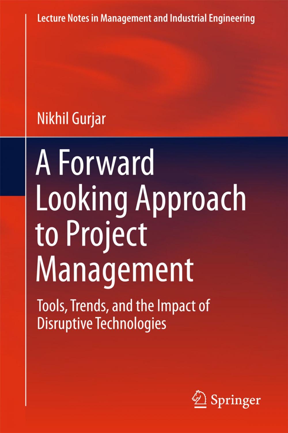 Big bigCover of A Forward Looking Approach to Project Management