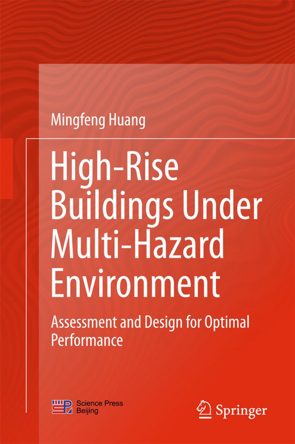 Big bigCover of High-Rise Buildings under Multi-Hazard Environment