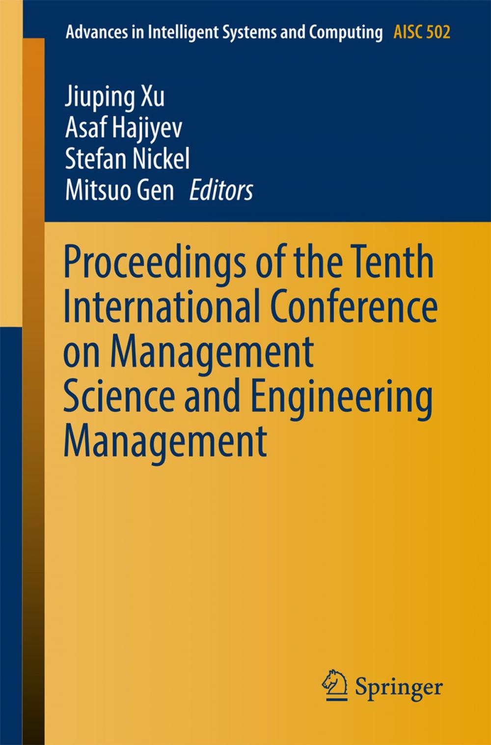 Big bigCover of Proceedings of the Tenth International Conference on Management Science and Engineering Management