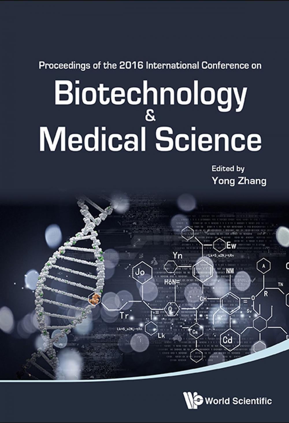 Big bigCover of Biotechnology and Medical Science