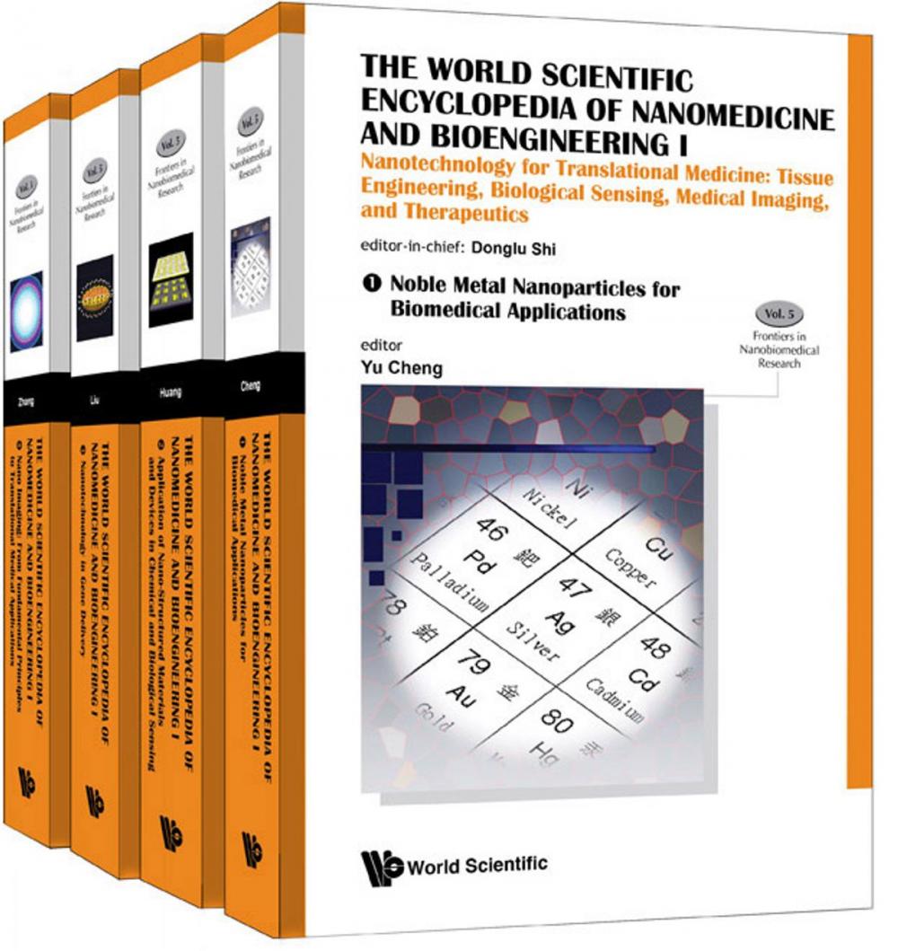 Big bigCover of The World Scientific Encyclopedia of Nanomedicine and Bioengineering I