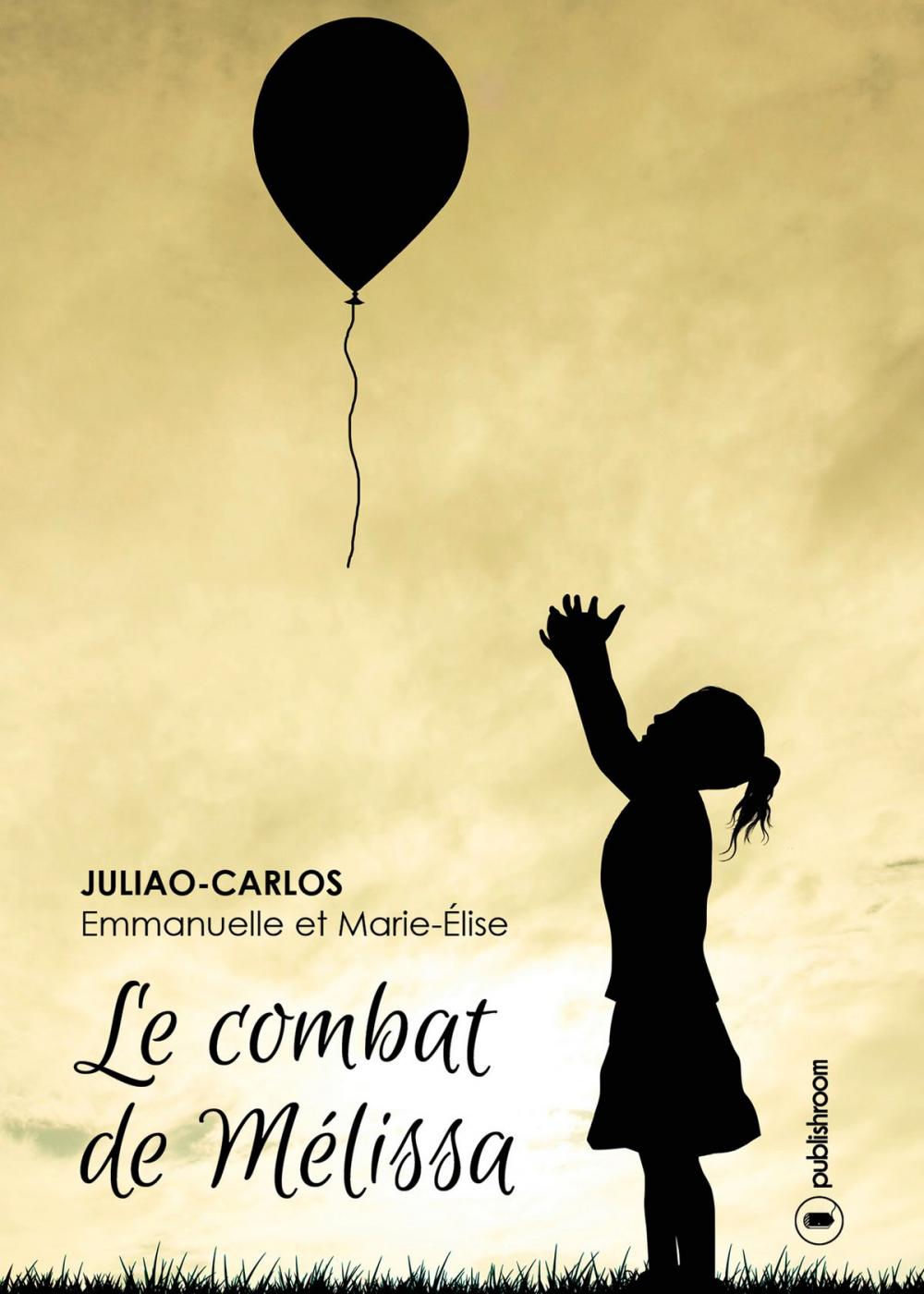 Big bigCover of Le combat de Mélissa