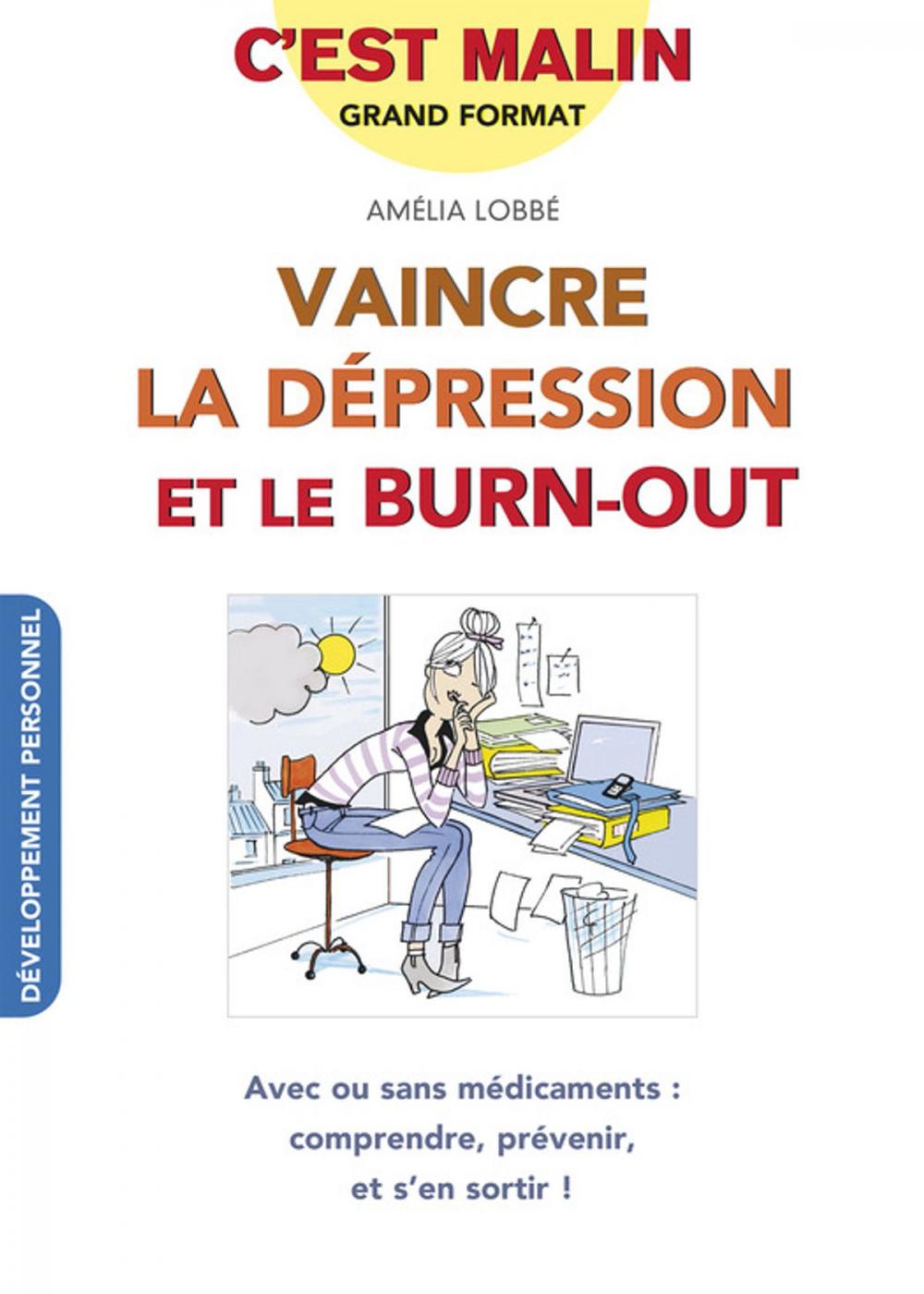 Big bigCover of Vaincre la dépression et le burn-out, c'est malin