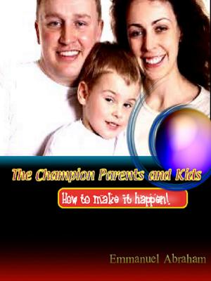 bigCover of the book The Champion Parents and Kids by 