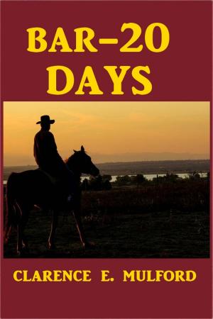 Cover of the book Bar-20 Days by George Moore