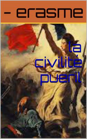 Cover of the book la civilite pueril by andré marie ampere