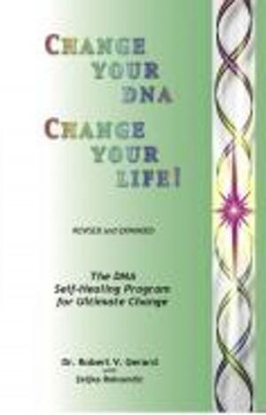 bigCover of the book Change Your DNA, Change Your Life by 