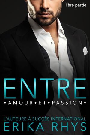 bigCover of the book Entre amour et passion 1 by 