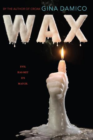 Cover of the book Wax by Jamie Boudreau, James O. Fraioli