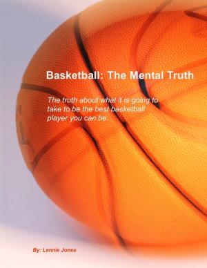 Book cover of Basketball: The Mental Truth