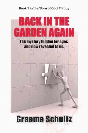 Cover of the book Back In The Garden Again: by Xiomara Berland