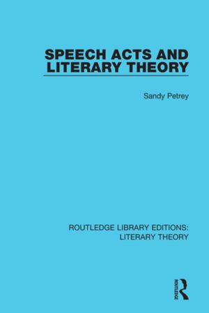 Cover of the book Speech Acts and Literary Theory by Peter F. Drucker