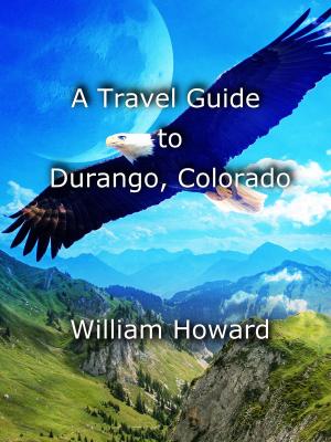 Cover of A Travel Guide to Durango, Colorado