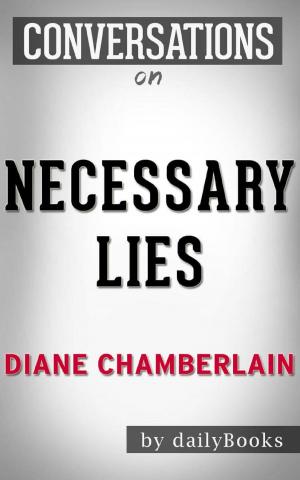 Cover of the book Necessary Lies: A Novel by Diane Chamberlain | Conversation Starters by Kenzaburo Oe