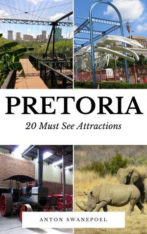 Cover of Pretoria: 20 Must See Attractions
