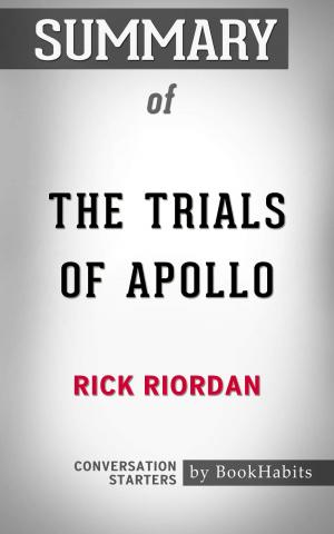 Cover of the book Summary of The Trials of Apollo: The Hidden Oracle by Rick Riordan | Conversation Starters by Félix Le Dantec