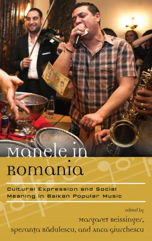 Cover of the book Manele in Romania by Peter Kuriloff, Charlotte Jacobs, Shannon Andrus
